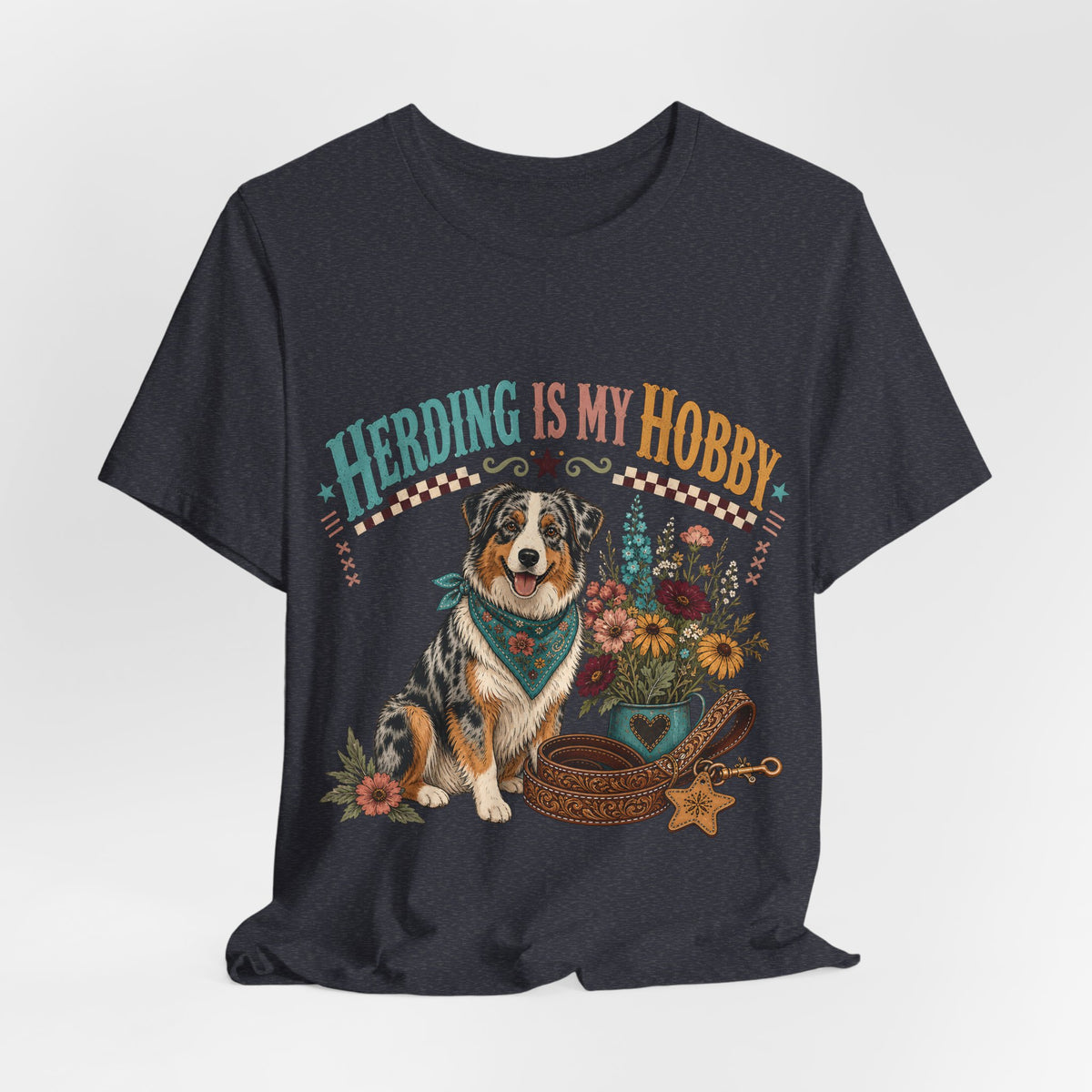 "Herding Is My Hobby" Australian Shepherd T-Shirt — Retro Dog Lover Graphic Tee