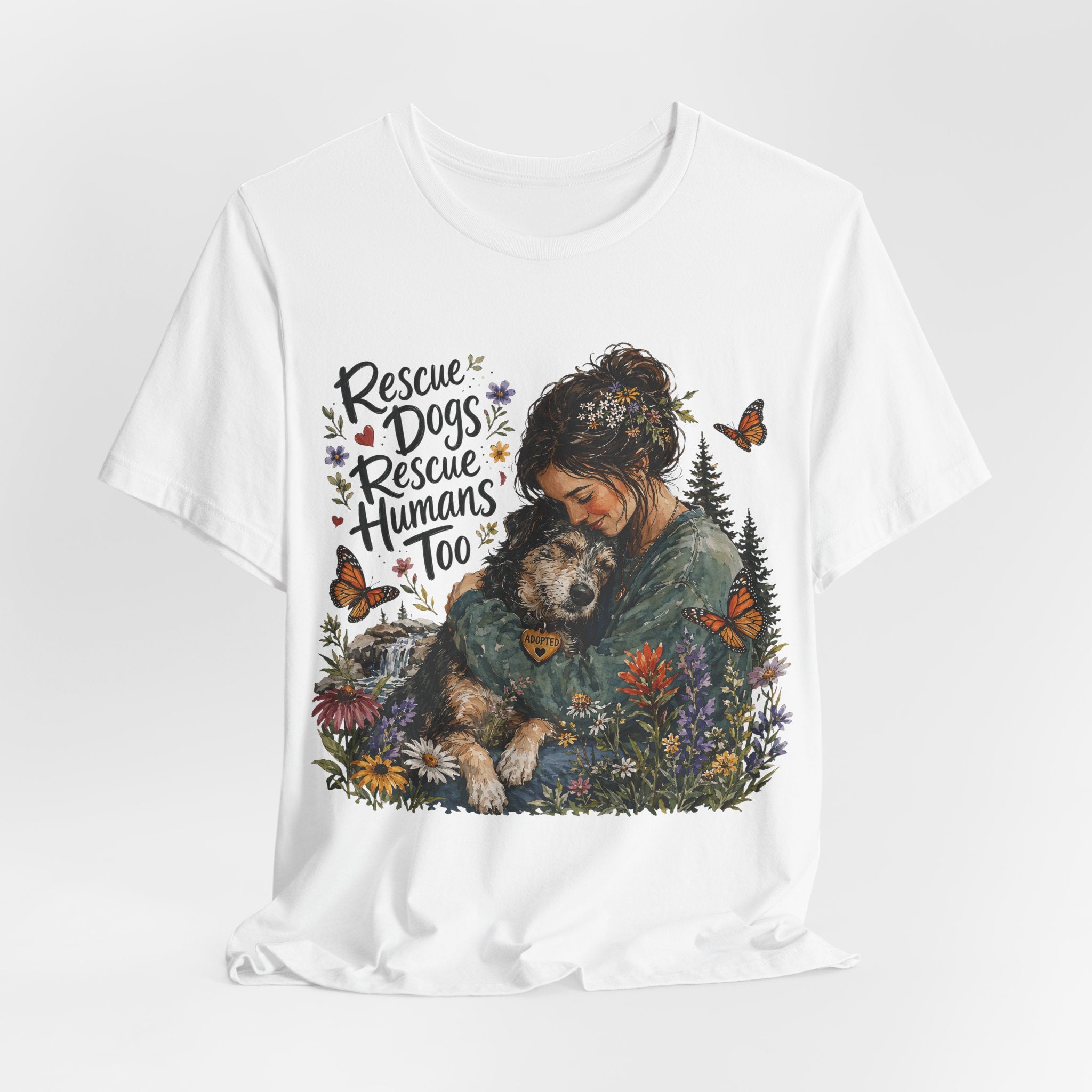 Rescue Dogs Rescue Humans Too T-Shirt