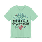 Nurse Brain Dog Mom Heart T‑Shirt - Cute Nurse & Dog Mom Graphic Tee