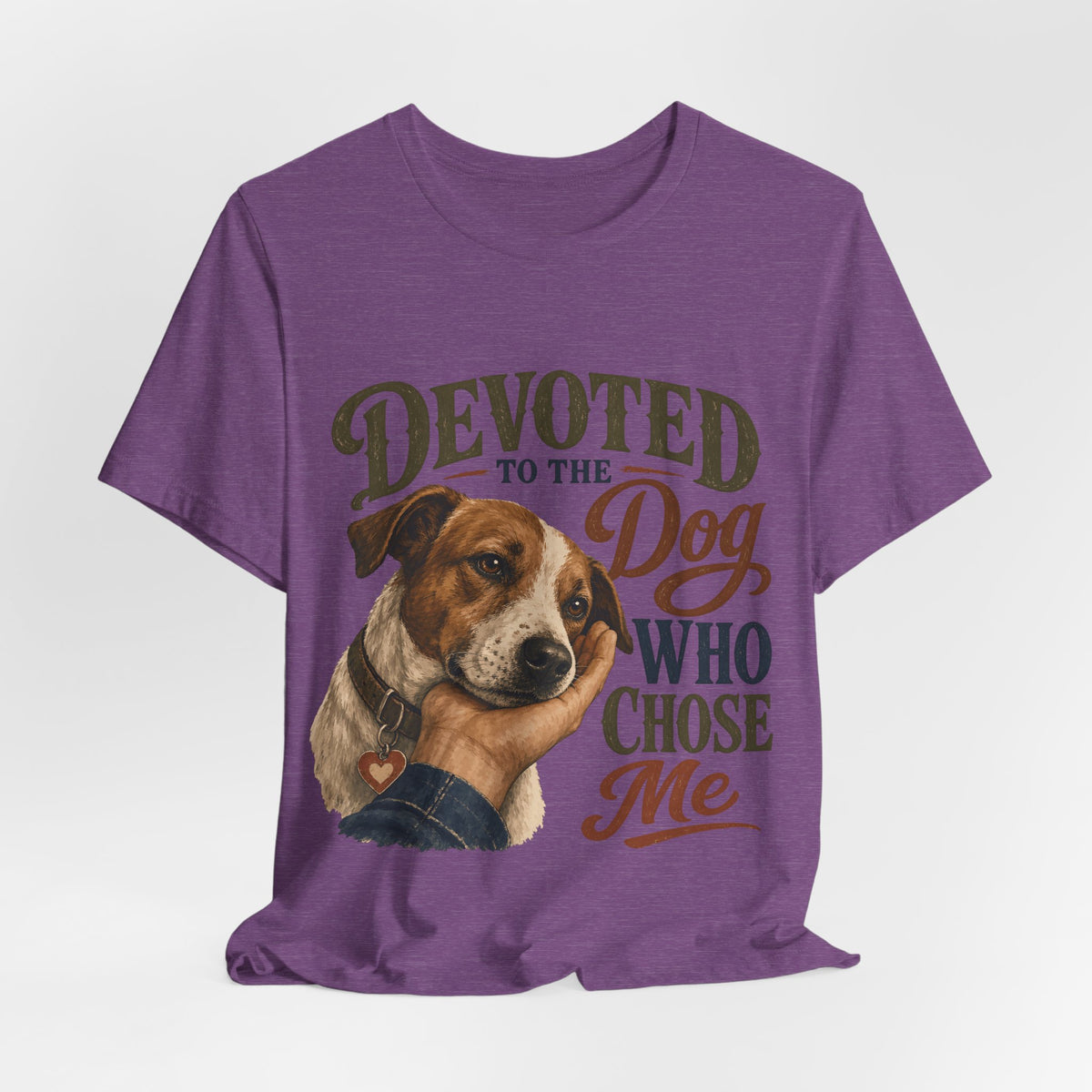 "Devoted To The Dog Who Chose Me" Dog Lover T-Shirt — Dog Mom Graphic Tee