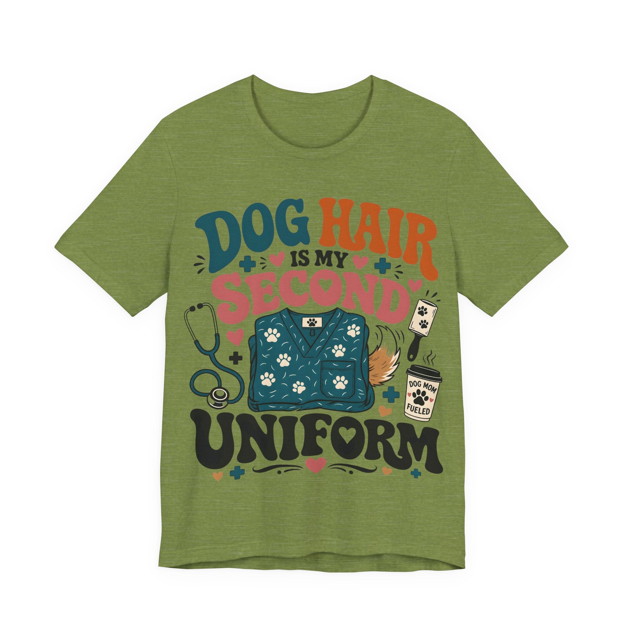 Dog Hair Is My Second Uniform T-Shirt – Funny Vet/Nurse Pet Lover Tee