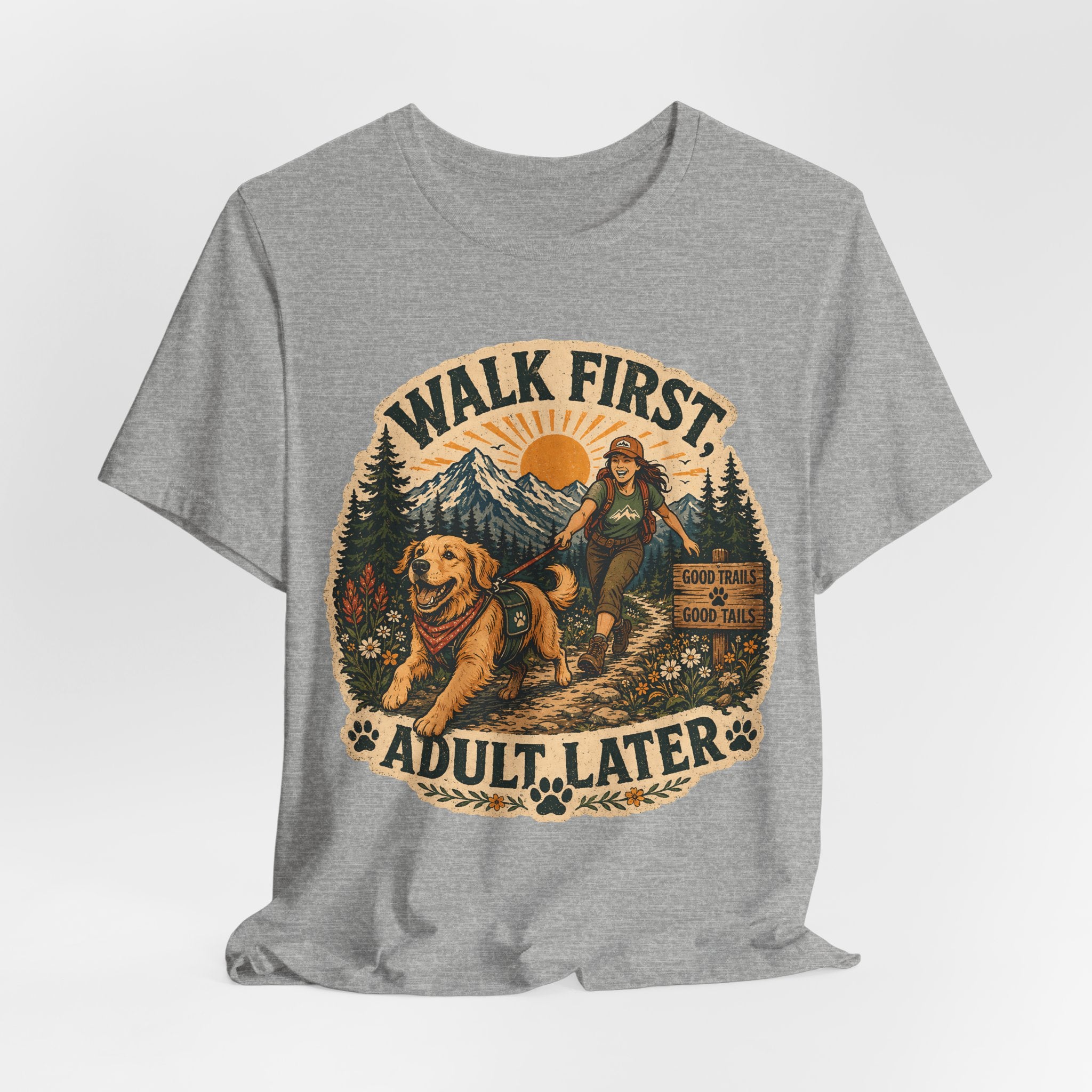 Walk First, Adult Later T-Shirt — Retro Hiking Dog Graphic Tee