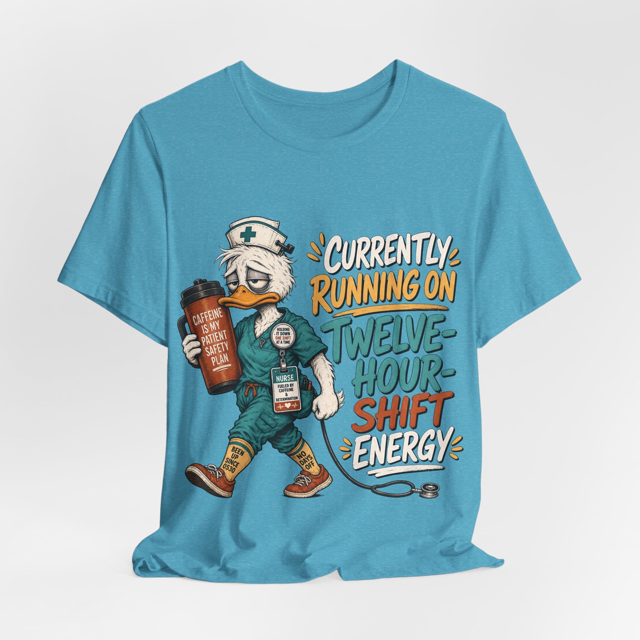 "Currently Running On Twelve-Hour Shift Energy" Nurse T-Shirt — Funny Nurse Graphic Tee