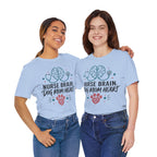 Nurse Brain Dog Mom Heart T‑Shirt - Cute Nurse & Dog Mom Graphic Tee